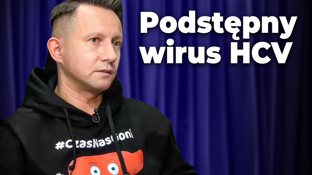 „CICHY ZABÓJCA” W TWOIM ORGANIZMIE. PAN WĄTROBA OSTRZEGA: HCV TO TYKAJĄCA BOMBA
