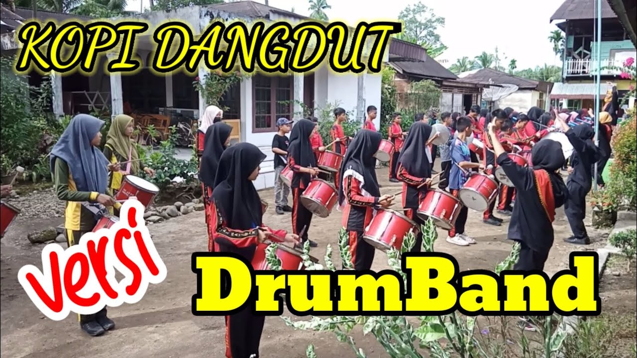 LAGU KOPI DANGDUT versi DrumBand | GITA BAHANA MUSICAL