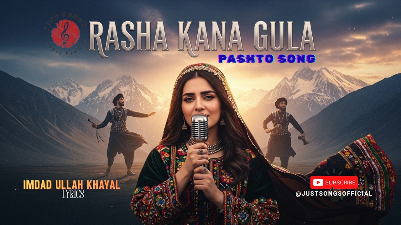 Rasha Kana Gula | Pashto Song 2026 | New Pashto Song HD