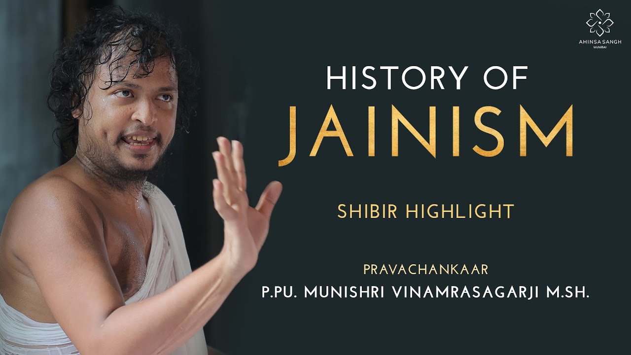 History Of Jainism 2023 Highlight | Pujya Gurudev Shri Vinamrasagarji M.S. | Ahinsa Sangh Mumbai