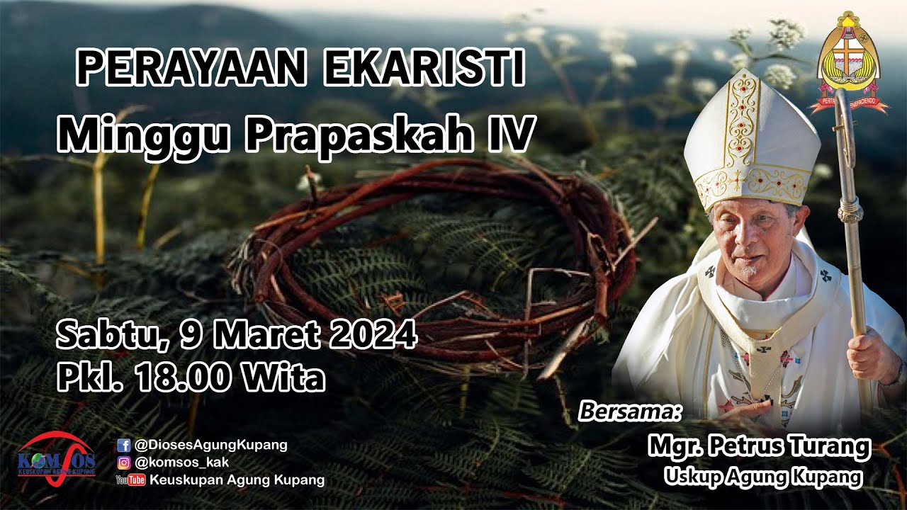 Perayaan Ekaristi Minggu Laetare - Minggu Prapaskah IV & Penguman Uskup Baru Keuskupan Agung Kupang