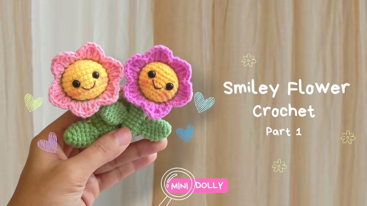 Smiley Flower Crochet (1/2) | Amigurumi for beginners | How to crochet flower