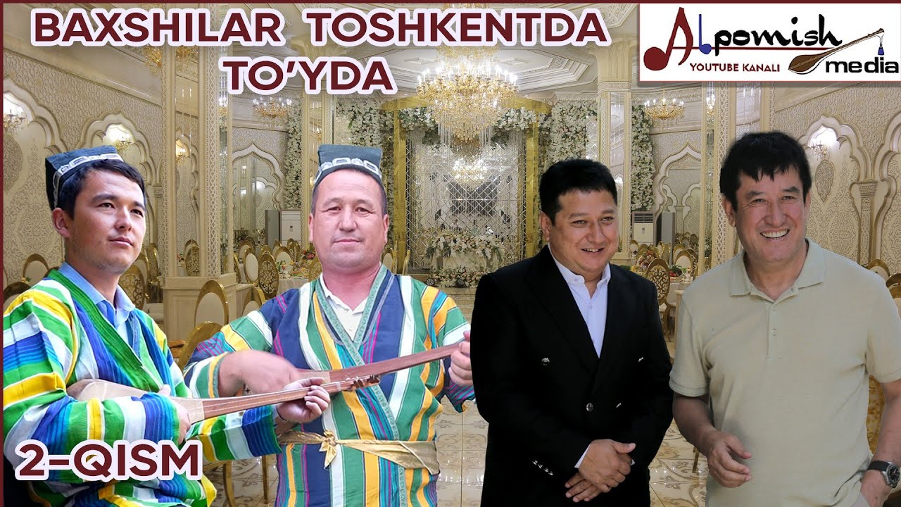 SODIQ BAXSHI VA OLIM BAXSHI TOSHKENTDA TO'YDA 2-QISM BOZORBEK HOLMO'MINOV 