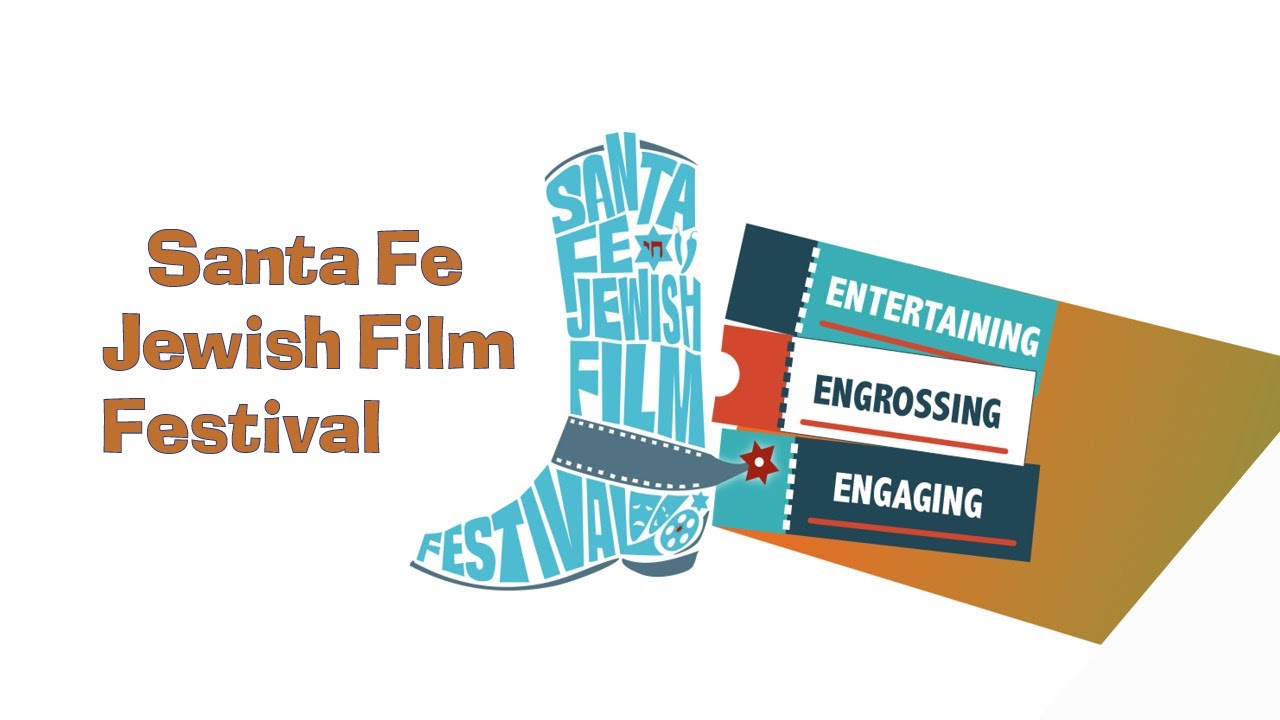 Santa Fe Jewish Film Festival Tenth Season