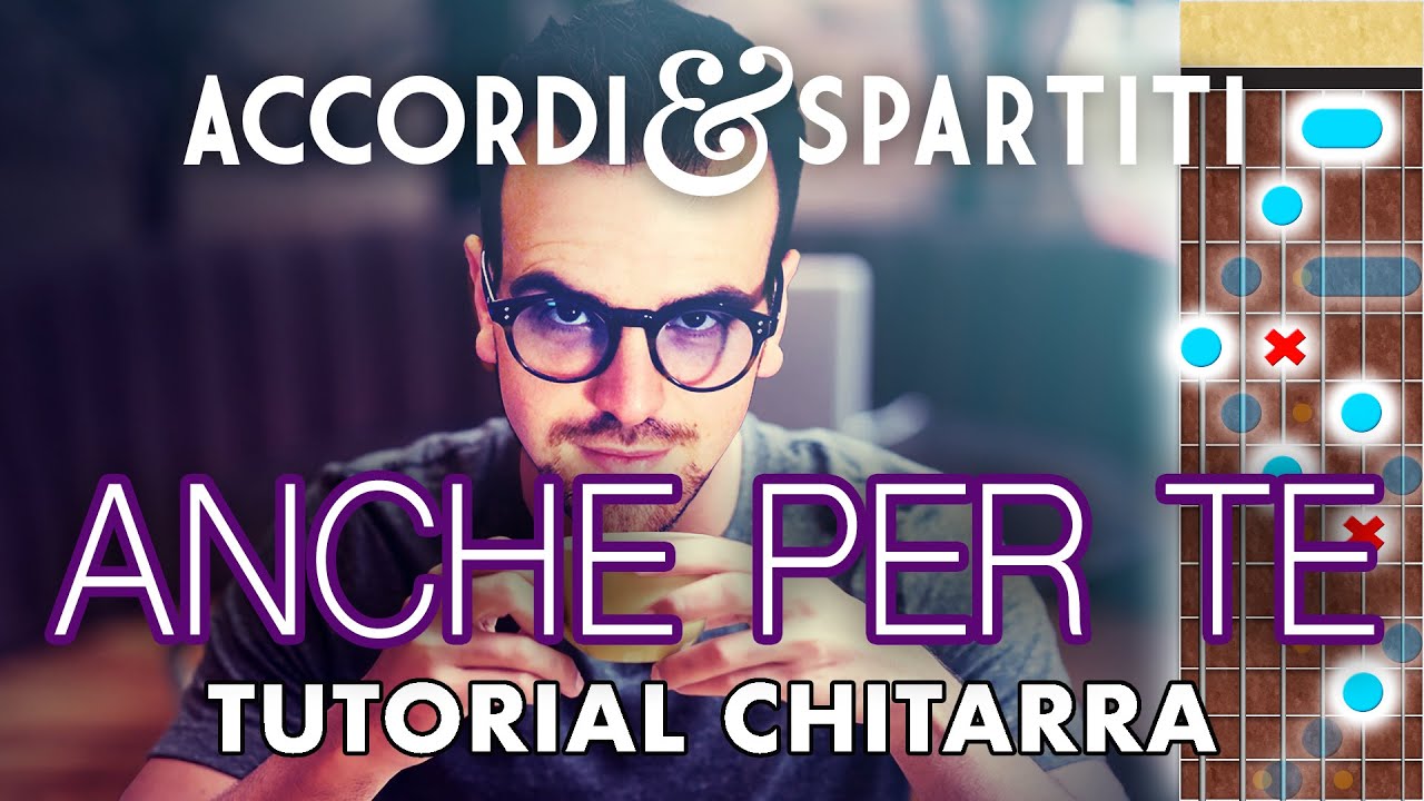 ANCHE PER TE Tutorial Chitarra - Lucio Battisti