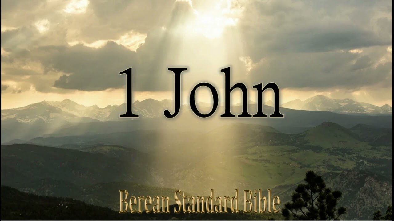 Listen to 1st John BSB with Quiet Relaxing Music