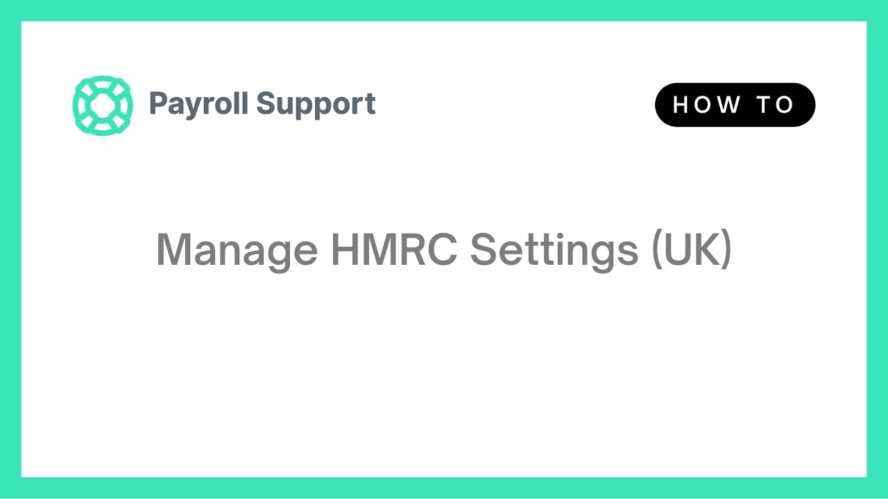 Payroll Settings: HMRC Settings (UK)
