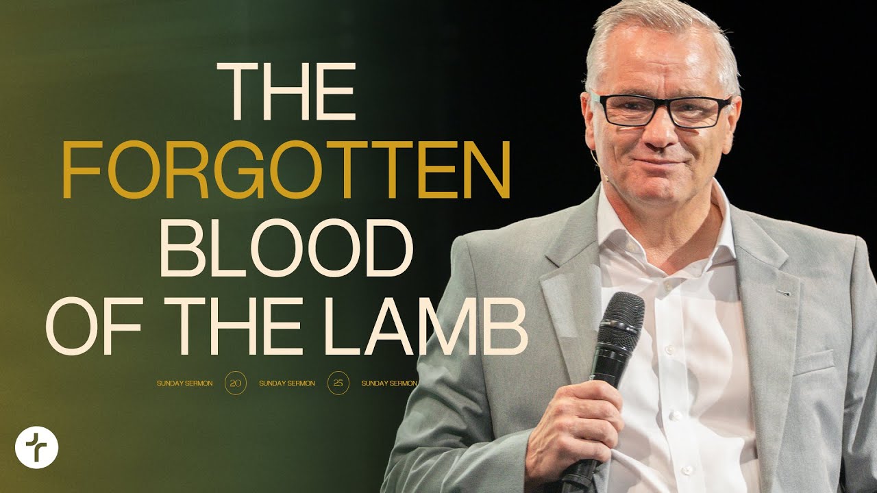 The Forgotten Blood of the Lamb | Pastor Jay Fallon