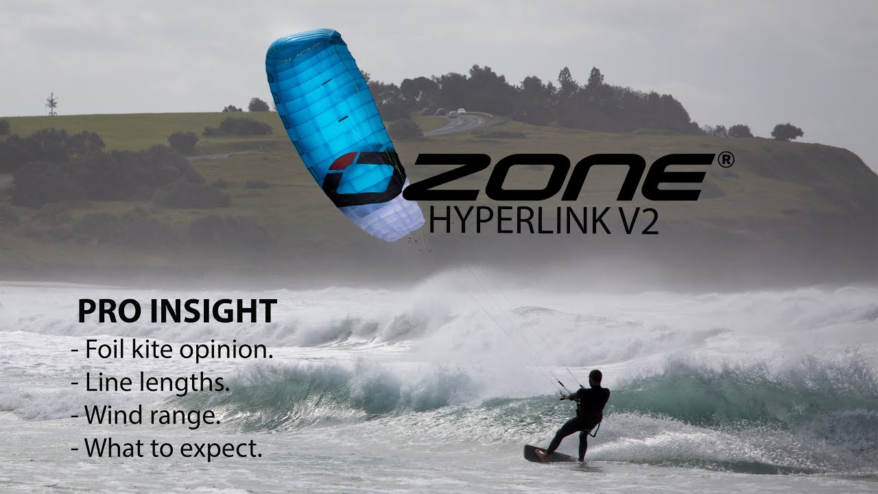 OZONE Hyperlink V2 | Pro Insight | Foil kite opinion