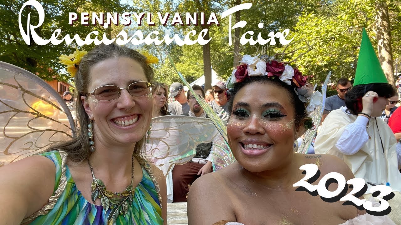 Fairies at the Faire|| PA Renaissance Faire 2023 🧚🏽‍♀️🧚