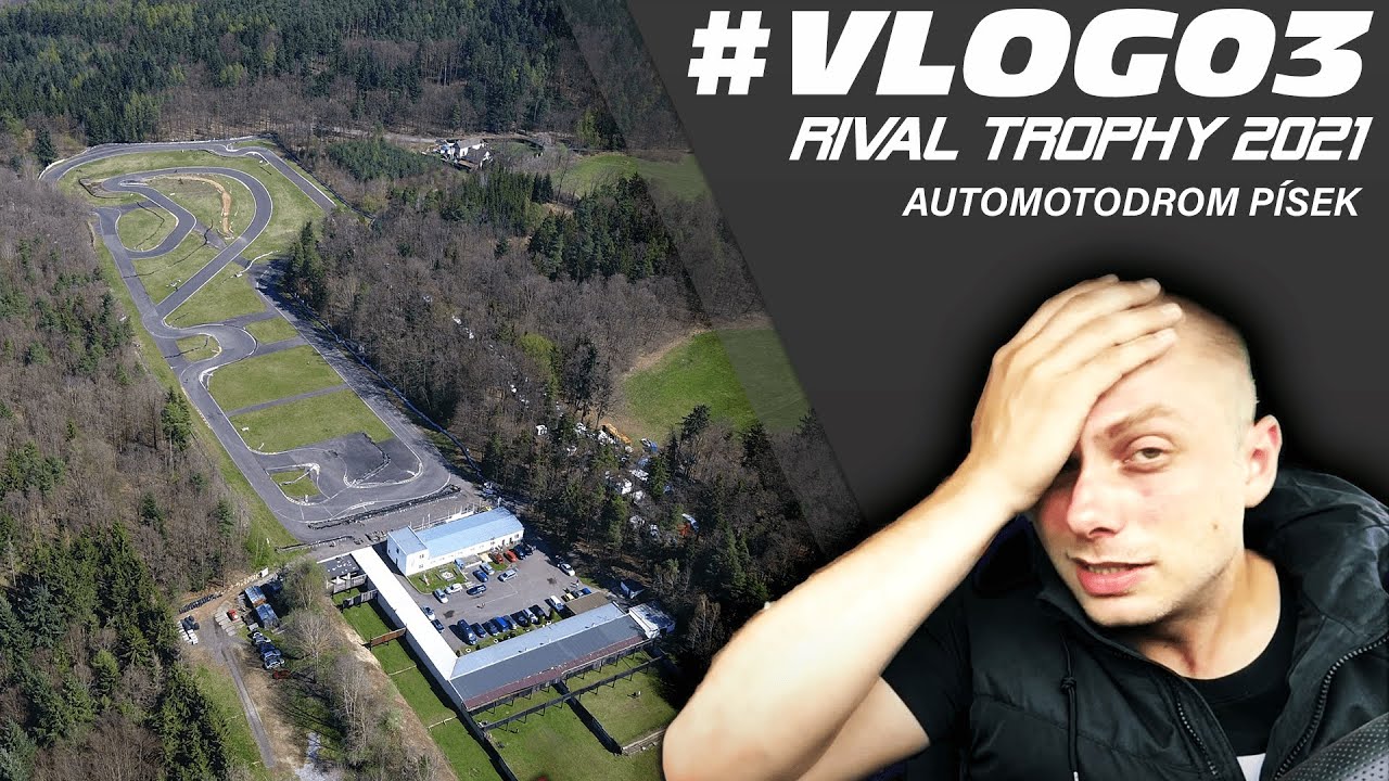 AUTOMOTODROM PÍSEK Drží Za Deště Jako Za Sucha ?! 💥RIVAL TROPHY 2021 💥#VLOG03📸