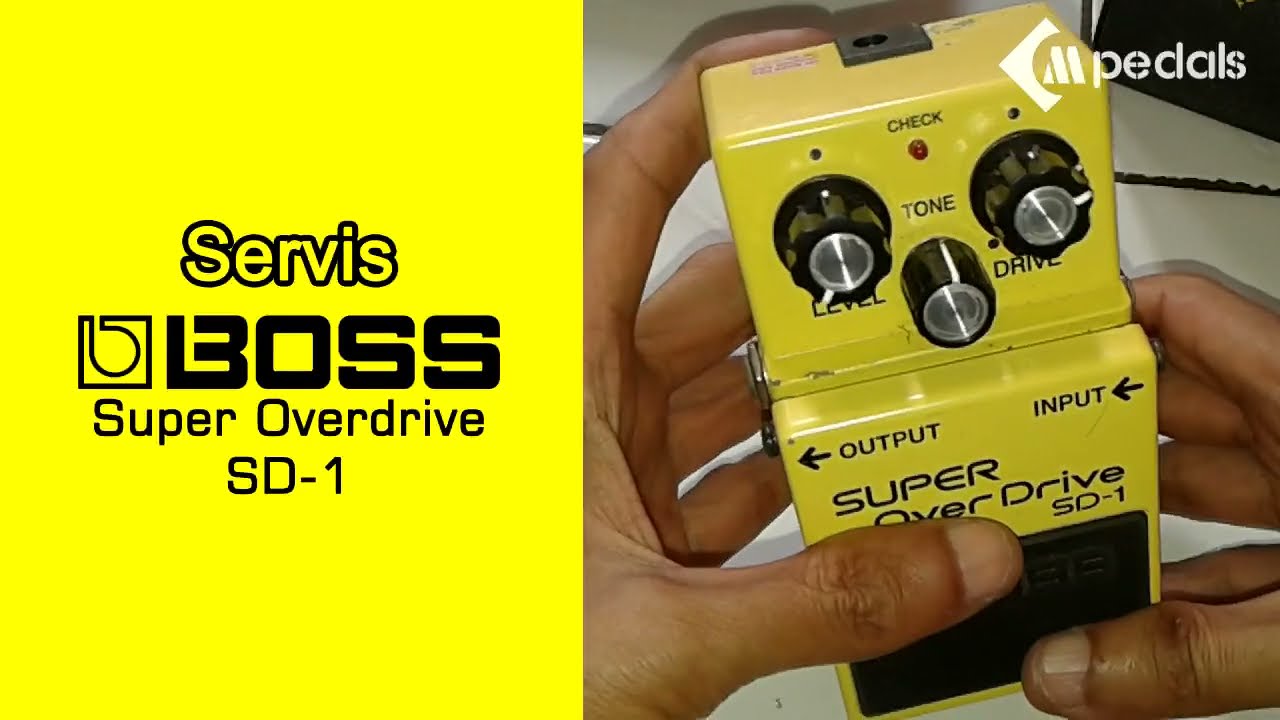 Servis Boss Super Overdrive SD-1 repair