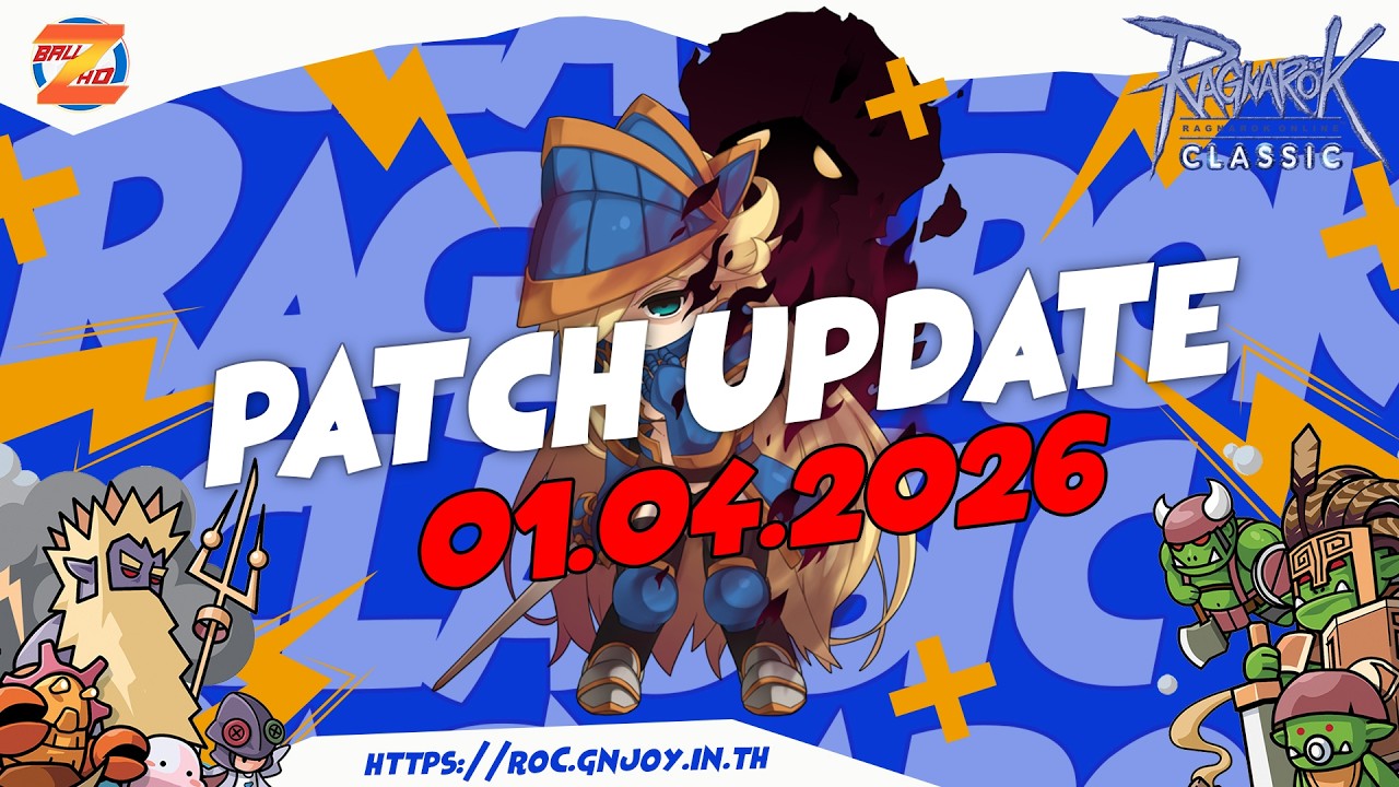 #roc l Patch Update วันที่ 1 เม.ย. 2569 l Ragnarok Classic Sv. Moonlight (GGT) EP.1420