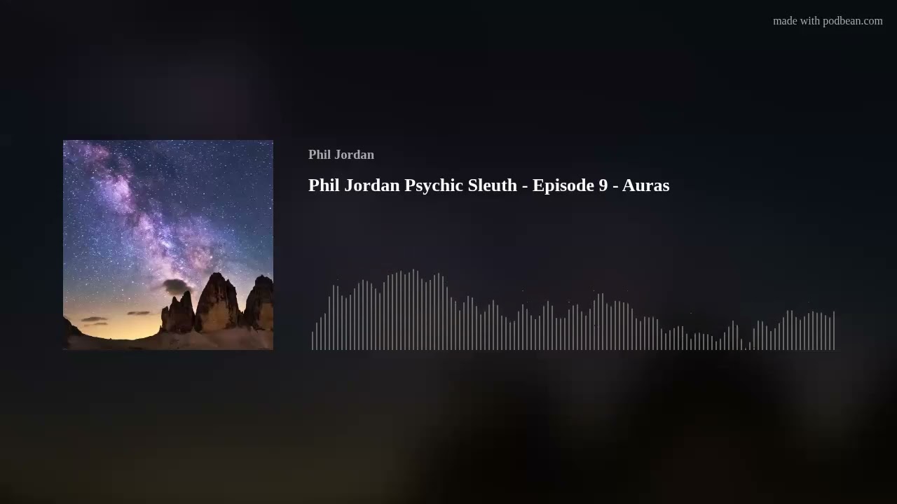 Phil Jordan Psychic Sleuth - Episode 9 - Auras