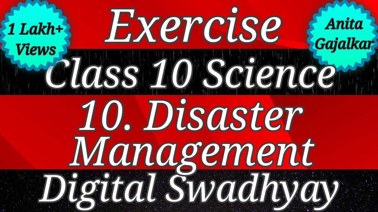 Exercise class 10 science part 2 chapter 10 disaster management। Swadhyay disaster management