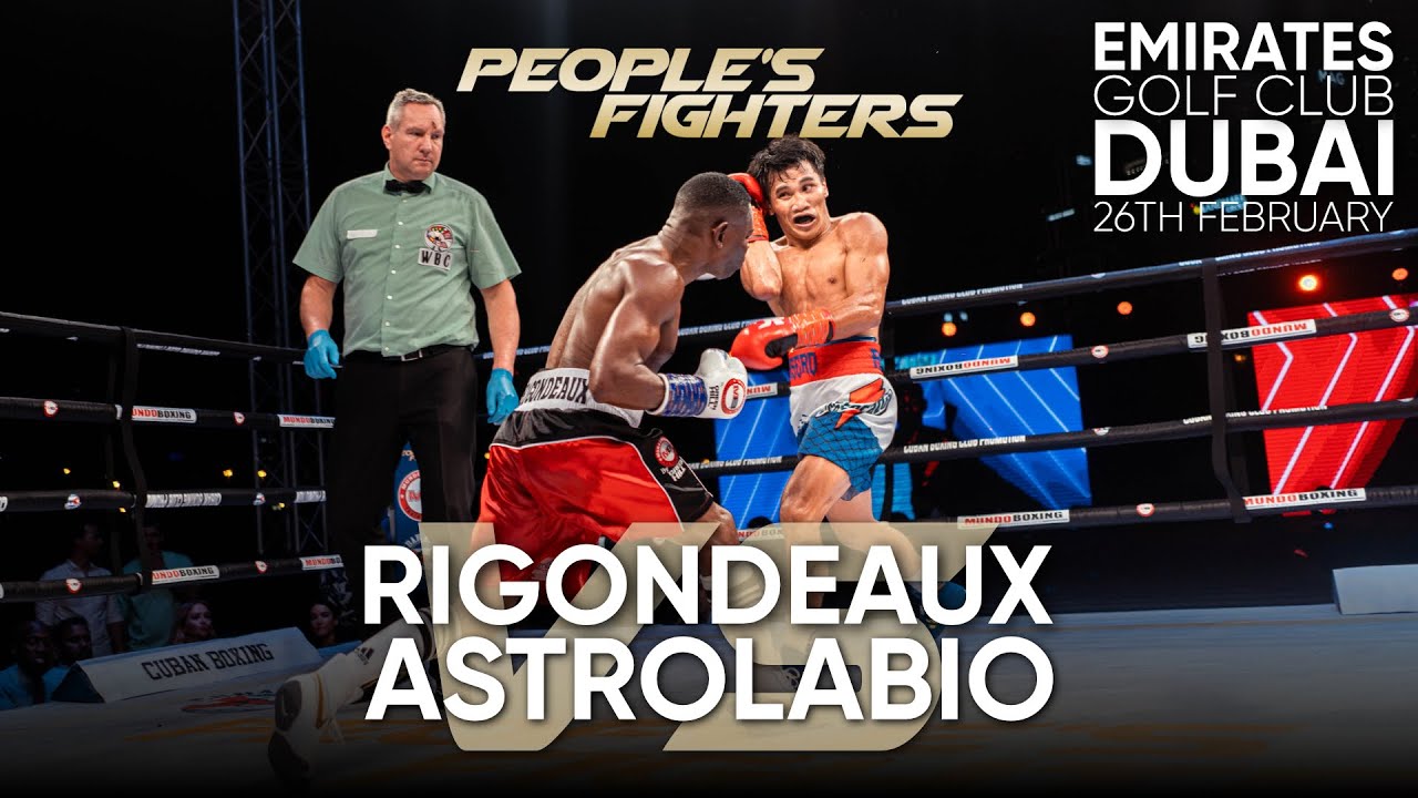 People's Fighters | Rigondeaux VS Astrolabio | Emirates Golf Club