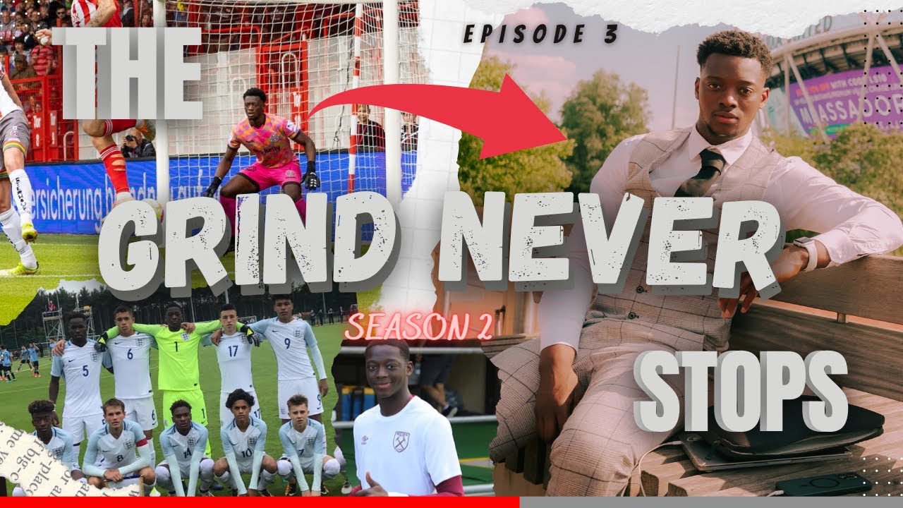 DANIEL JINADU : LIFE BEYOND FOOTBALL  | The GRIND NEVER stops SEASON 2 Episode 3