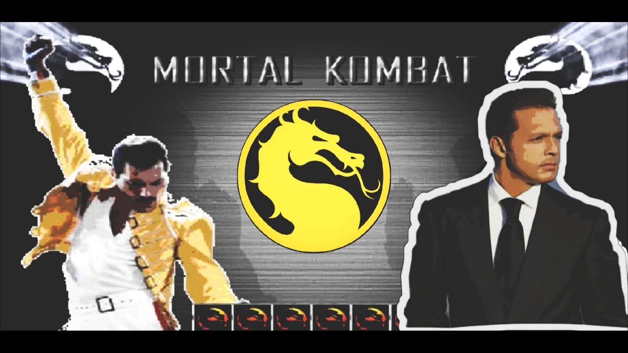 MORTAL KOMBAT -  LUIS MIGUEL Y FREDDIE MERCURY!!!