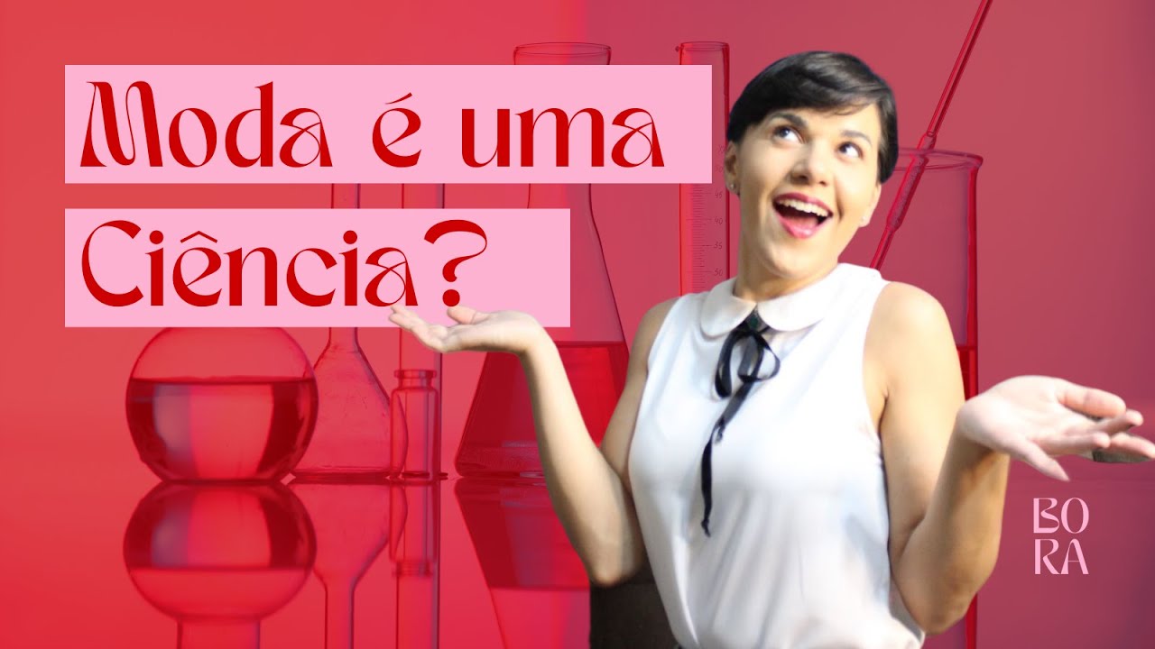 Moda é uma Ciência?