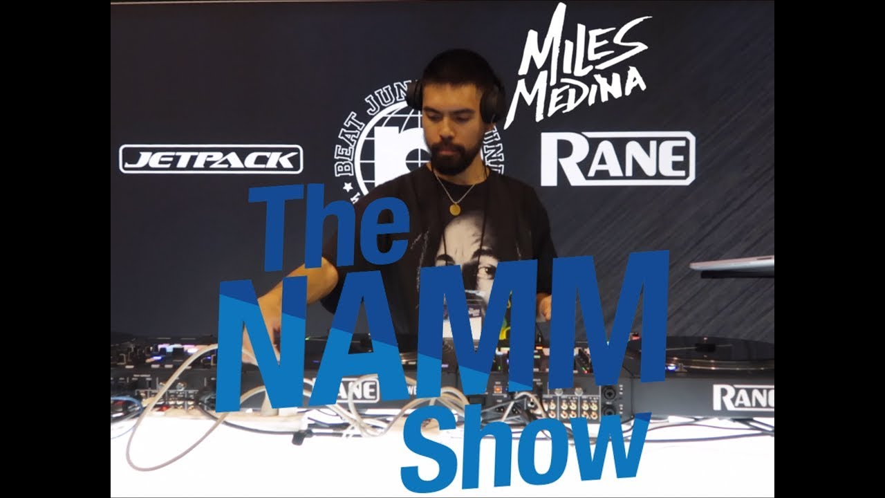 Miles Medina Set from the NAMM Show 2019 at the Beat Junkies, JetPack, Rane booth.