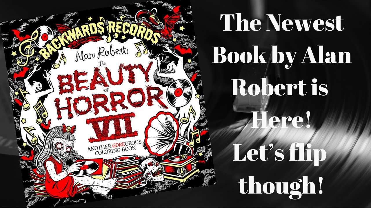 The Newest Beauty of Horror by Alan Robert is Here!!! BOH 7 - Backwards Records! Let's check it out!