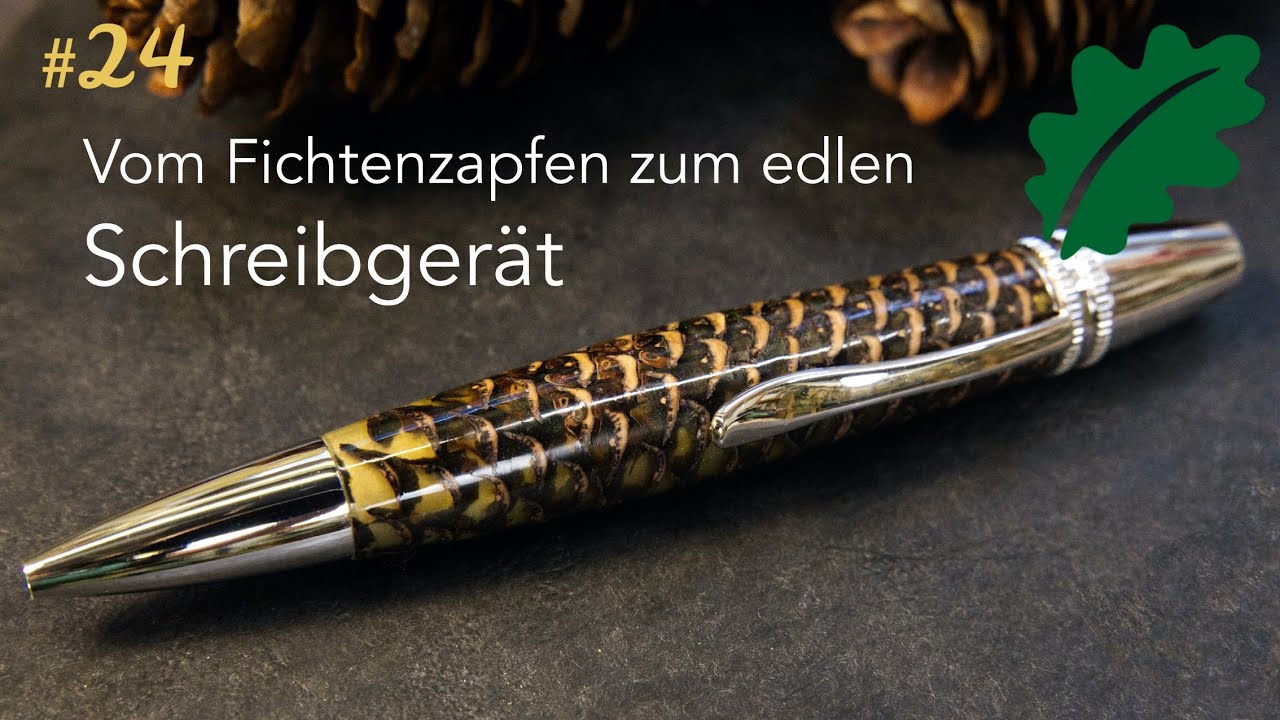 Penturning - vom Fichtenzapfen zum edlen Schreibgerät - bezaubernden Kugelschreiber selbst drechseln