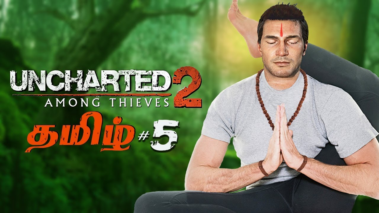 Uncharted 2 Part 5 Tamil Gaming Live