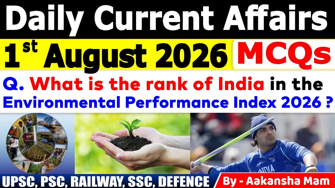 1st August 2026 Current Affairs🔥 | Daily MCQs | Today&rsquo;s Most Important MCQs #currentaffairs2026
