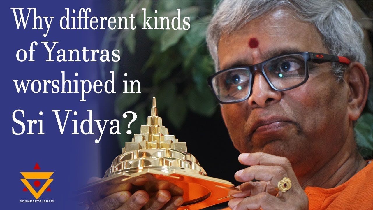 Why different kinds of Yantras are worshipped in Sri Vidya | Sri Guru Karunamaya