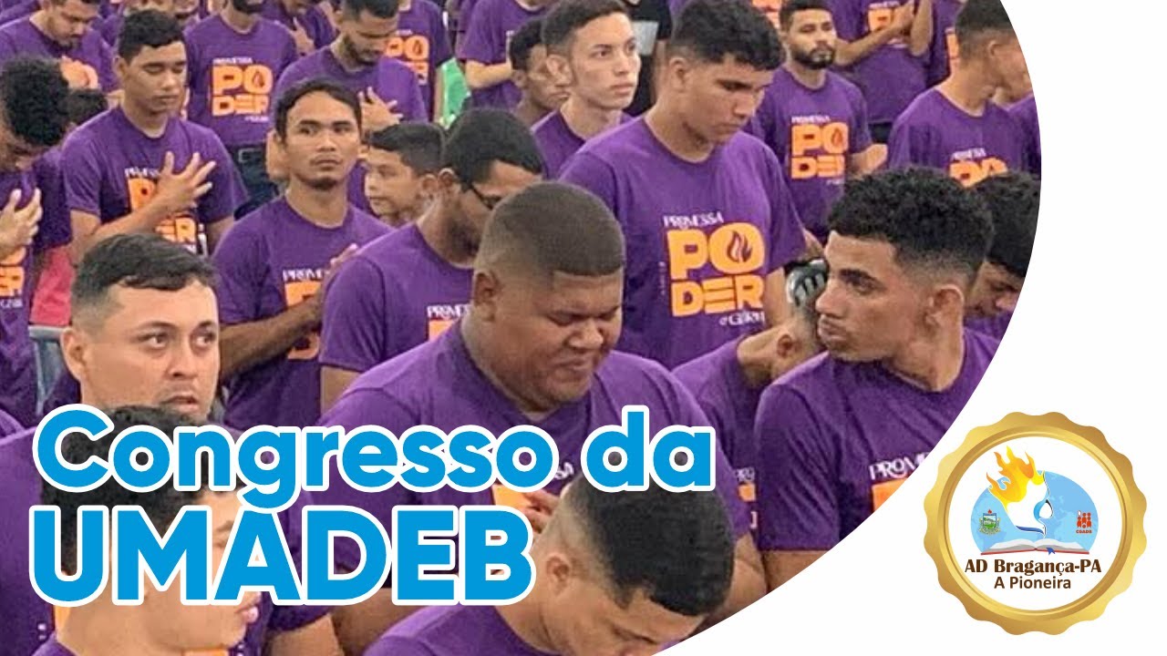 CONGRESSO DA UMADEB 2023 | ACENDE OUTRA VEZ