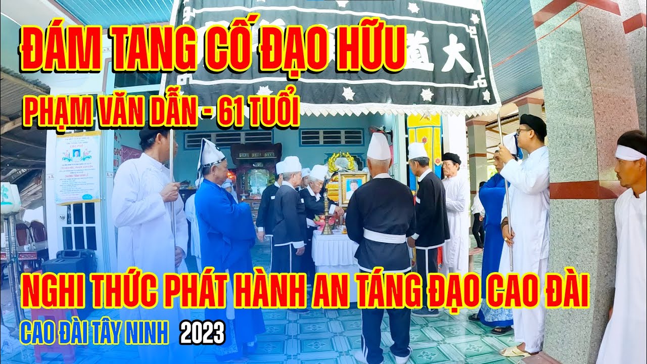 Nghi thức phát hành an táng đạo Cao Đài | Cao Đài Tây Ninh | Cường TN Official