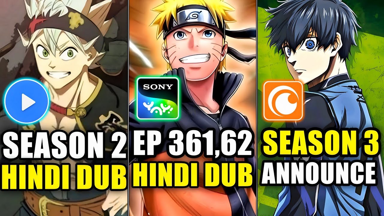 Naruto Shippuden Episode 361 & 362 Hindi Dub | Black Clover Season 2 Hindi Dub | Blue Lock Season 3