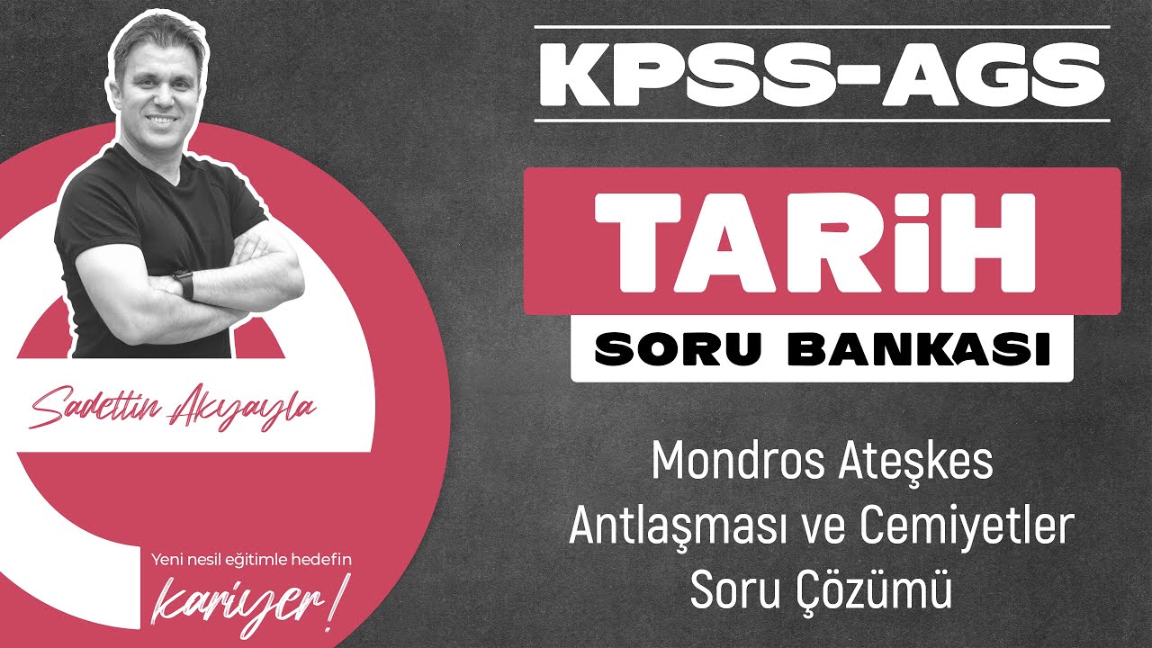 Mondros Ateşkes Antlaşması ve Cemiyetler | KPSS - AGS TARİH SORU ÇÖZÜM 2026