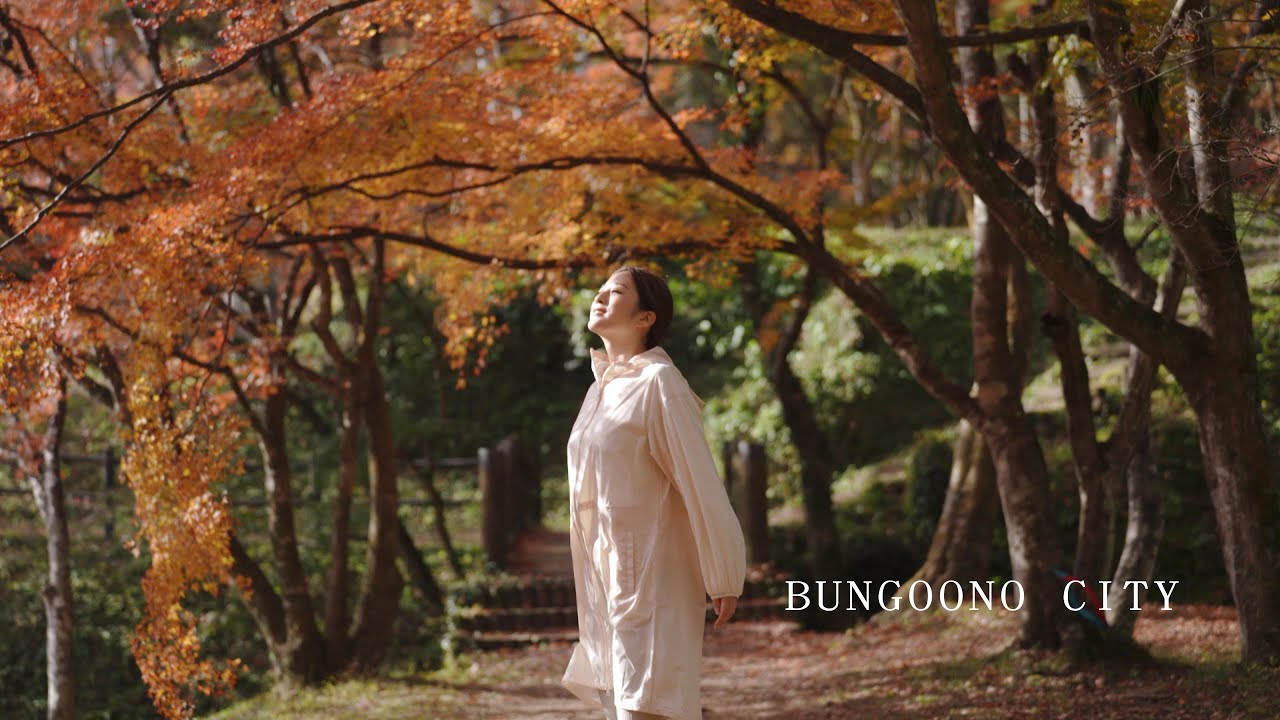 豊後大野市プロモーション動画　BUNGOONO CITY,, OITA JAPAN（Original）４K