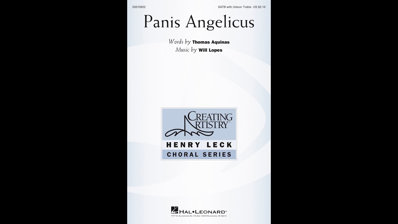 Panis Angelicus (SATB Choir) - Music by Will Lopes