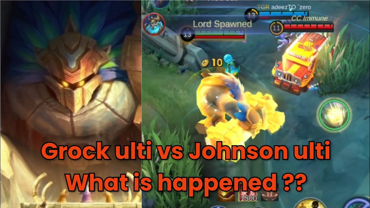 If Grock ulti vs Johnson ulti What is happened ??