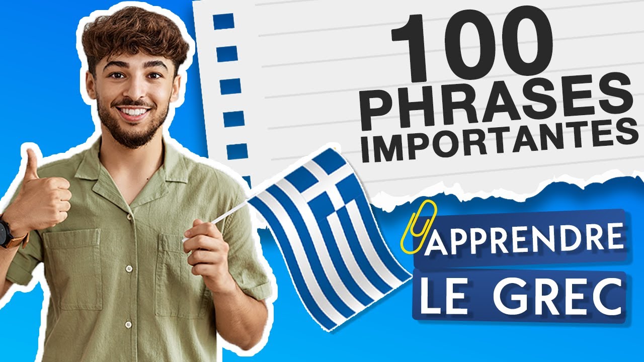 100 PHRASES LES PLUS IMPORTANTES 🇬🇷 APPRENDRE LE GREC