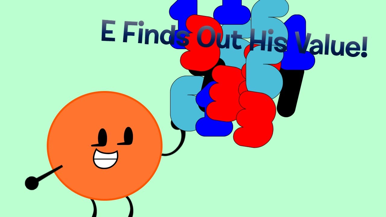 E Finds Out His Value
