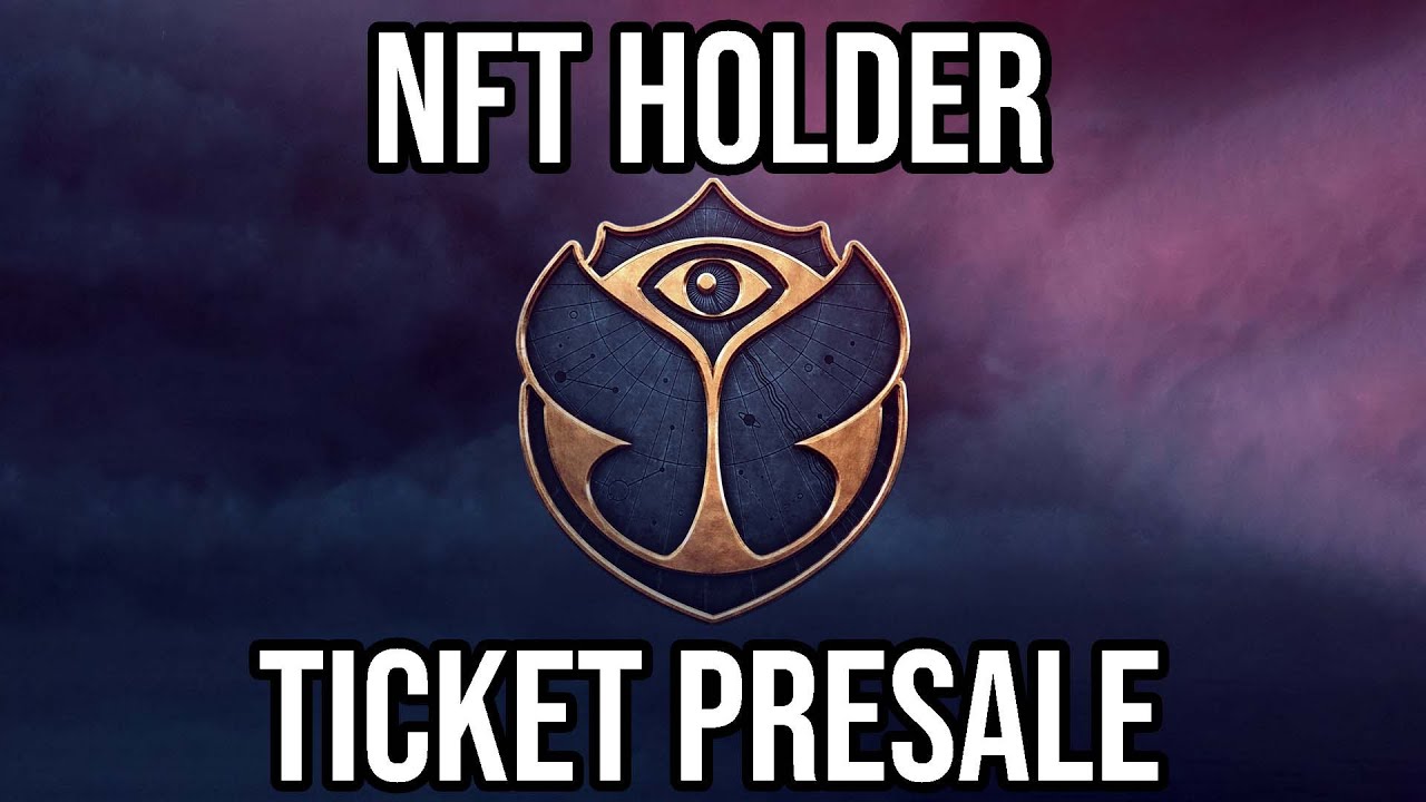 Tomorrowland Ticket Presale for NFT holders only
