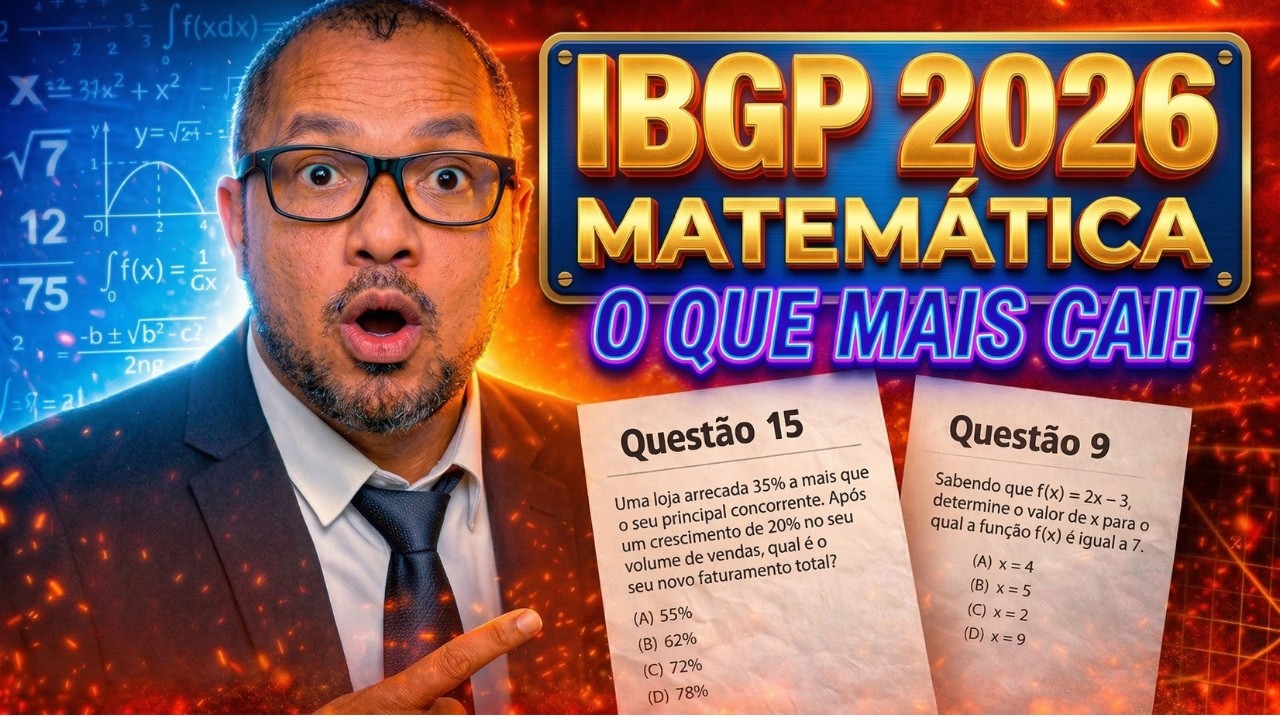 AULÃO IBGP 2026: Matemática e Raciocínio Lógico (Questões Atualizadas)