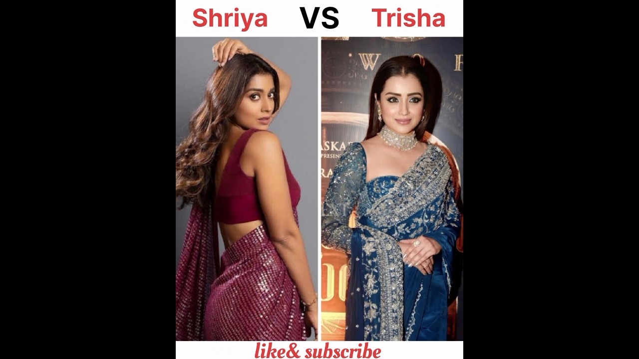 Shriya saran VS Trisha Krishnan 🤯🔥 