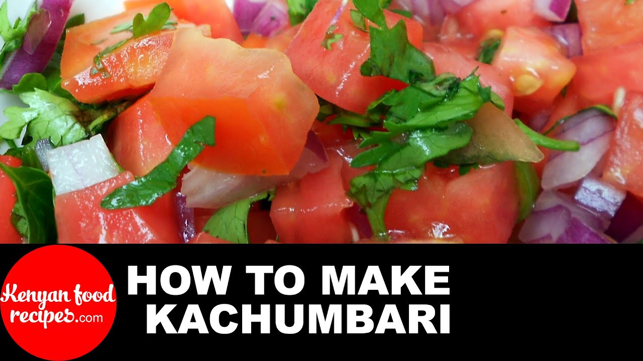 Kachumbari recipe salad 🥗 by Kenyan Food Recipes 🥗