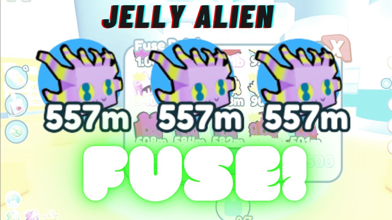 What happens if you fuse 3 Jelly Alien? | Pet Simulator X - Alien UPDATE