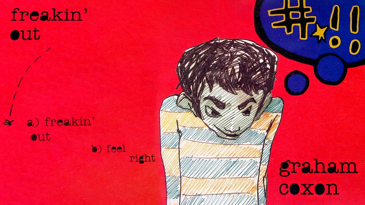 Graham Coxon - Freakin' Out (7