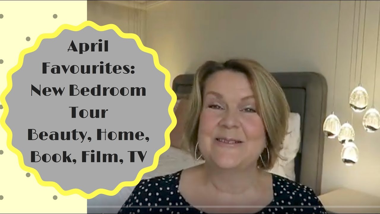 April Favourites : New Bedroom Tour, Beauty, Home, TV, Book, Film