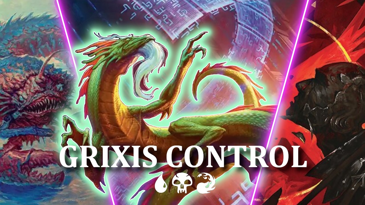GRIXIS CONTROL IS BACK! Grinding in mythic | Standard | MTG Arena