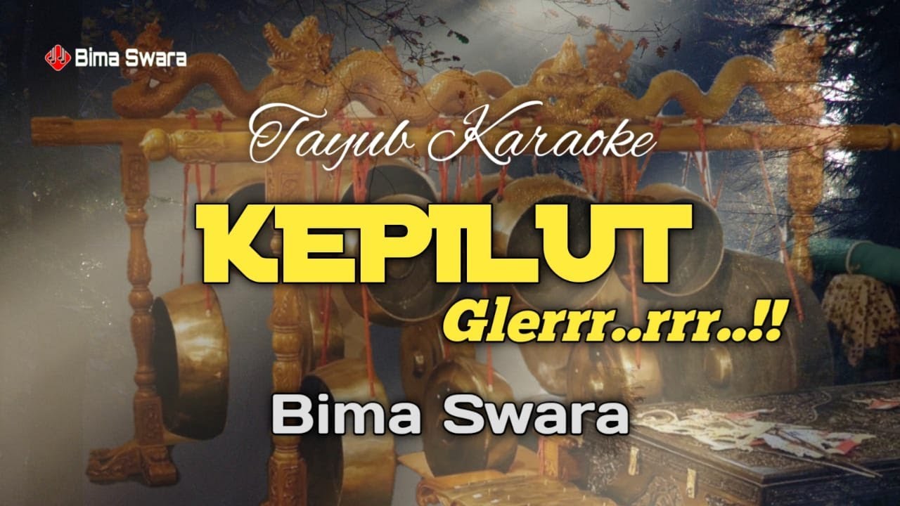 KEPILUT KARAOKE VERSI TAYUB TULUNGAGUNG # BIMA SWARA OFFICIAL