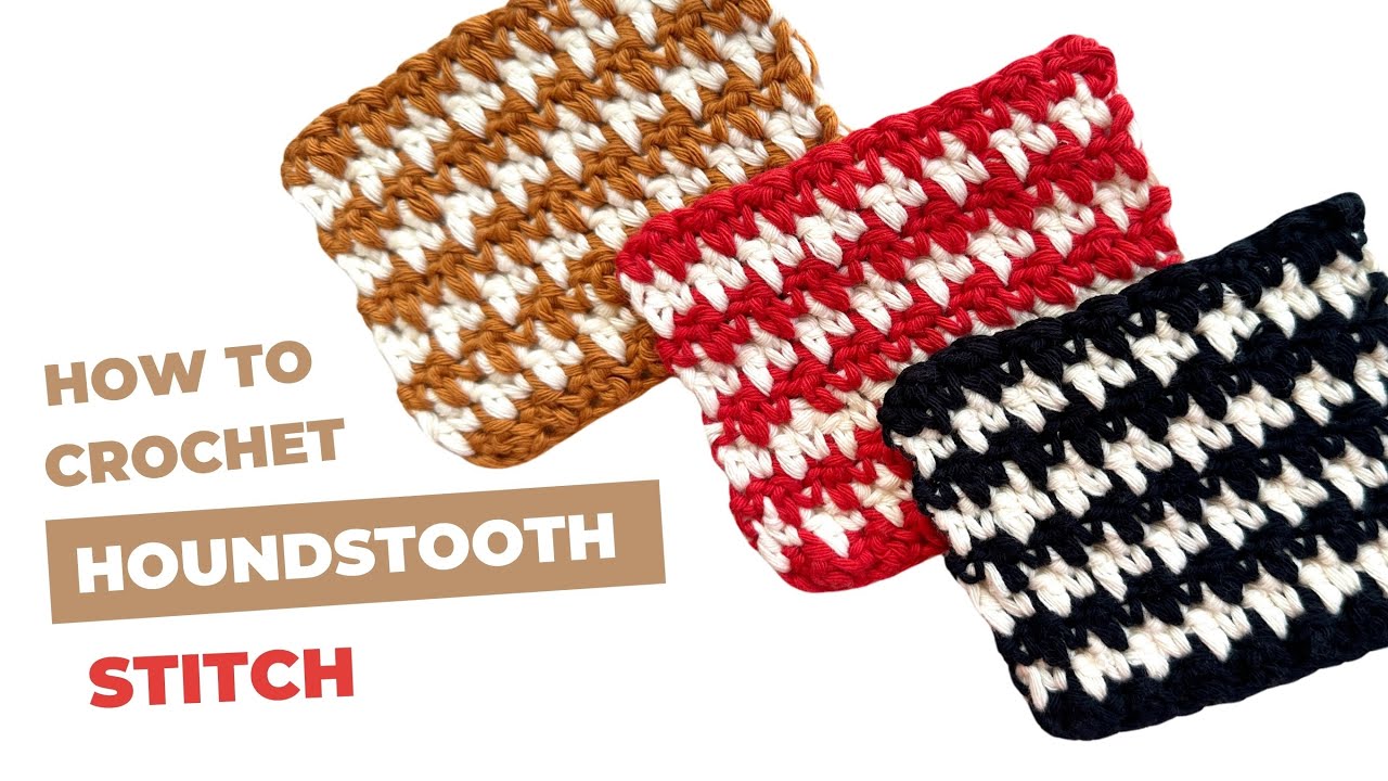 Learn How to Crochet Houndstooth stitch for vests, tops and sweaters!