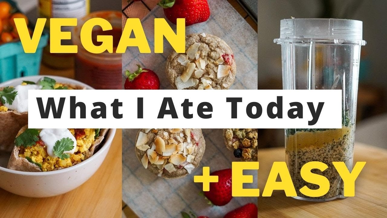 What I Eat in a Day  🥙🌱☀️ Easy Vegan Recipes