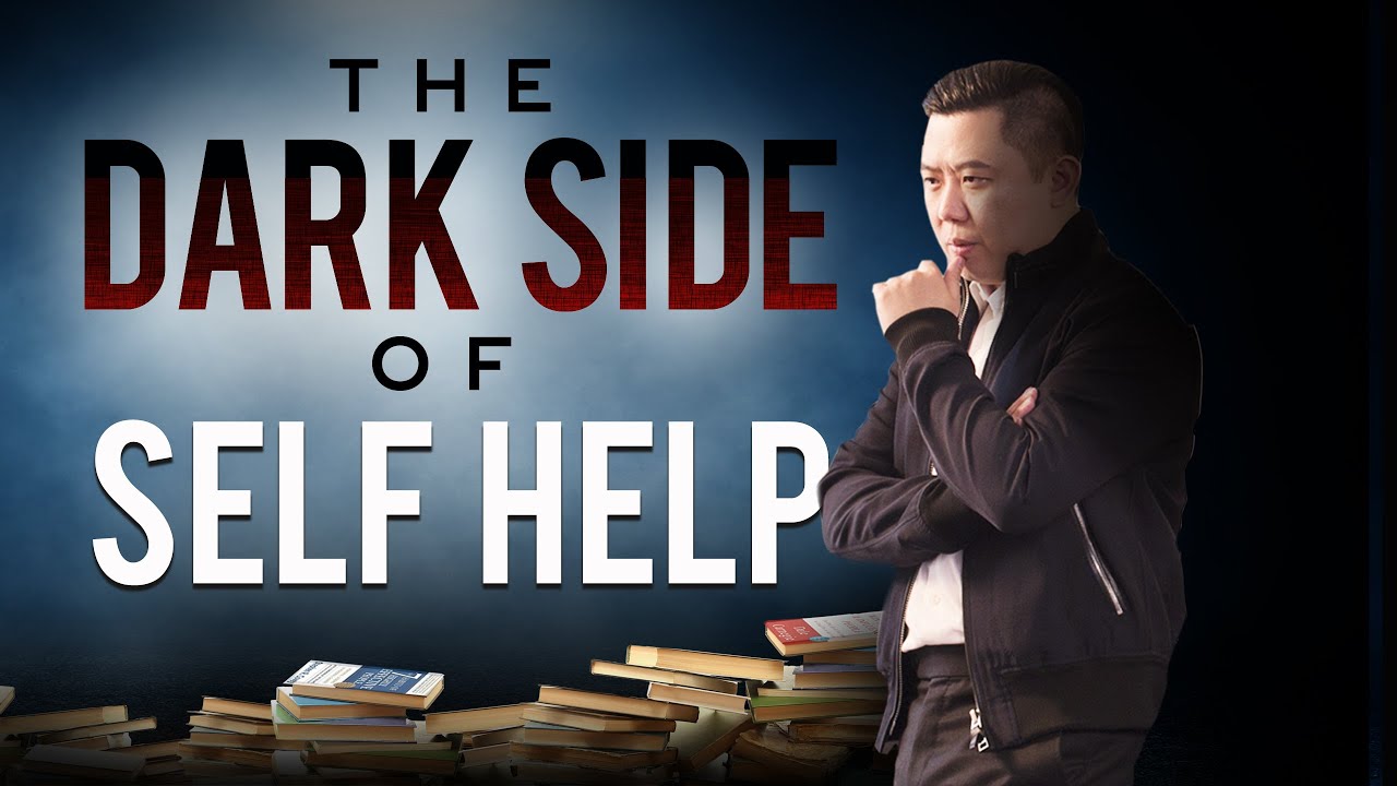 The Dark Side Of Self Improvement